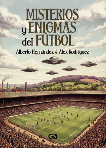 Misterios y enigmas del fútbol