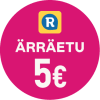 Vaaleanpunainen ympyrä, jossa ÄRRÄÄETU 5€ valkoisella tekstillä ja sinikeltainen R-logo tekstin yläpuolella.