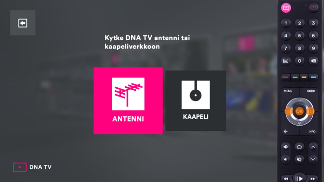 DNA TV-hubin käyttöönotto: TV-lähetysten tyypin valinta.