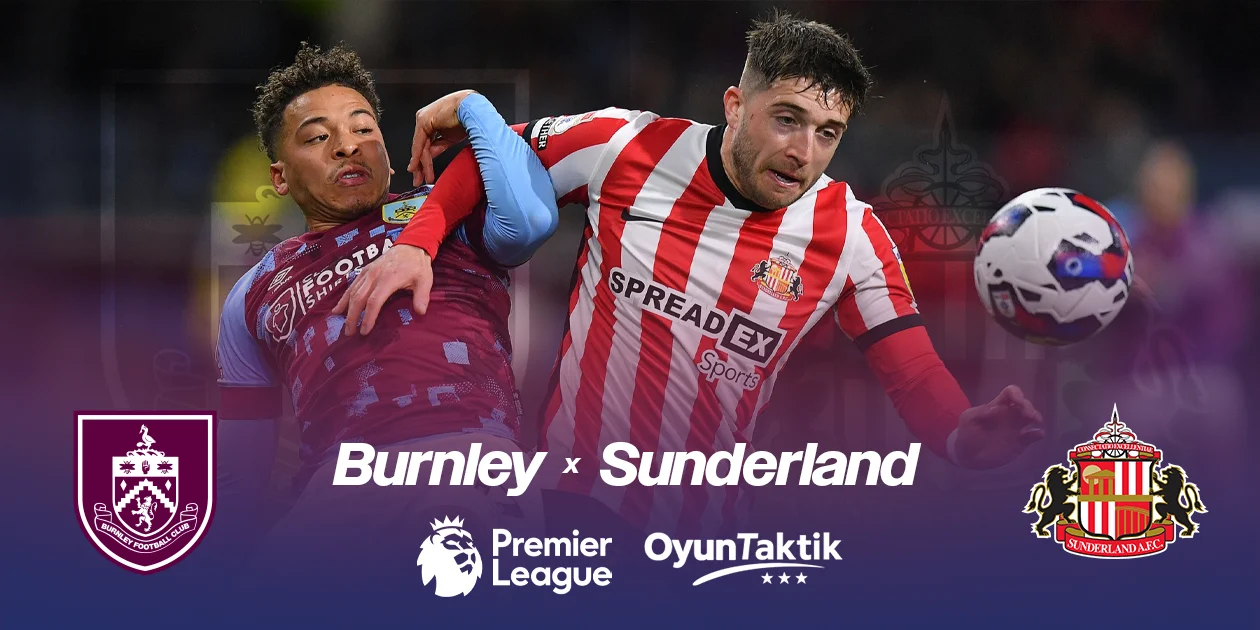 Burnley vs Sunderland Previsualización (23 Ago, 17:00 TRT) — Cuotas, Predicción, Plantillas y Cómo Ver en Turquía