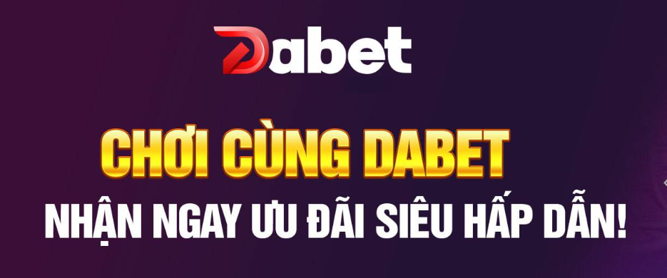 DABET 🚀 Vào Nhanh 2026 | Slot Jackpot & Game Bài Đổi Thưởng