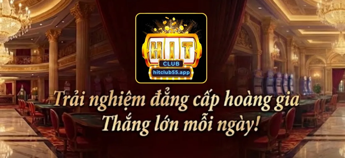 HITCLUB | Trang Chủ HIT CLUB Chuẩn 2026 | Đăng Ký +199k Ngay