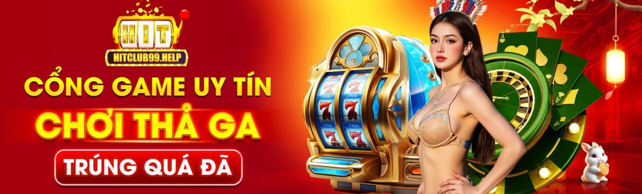 HITCLUB ⭐️ Cổng Game Giải Trí 2026 – Chơi Slot, Casino & Mini Game