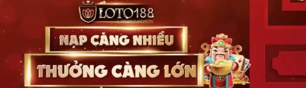 LOTO188 🔥 Link Chính Thức 2026 – Chơi Lô Đề, Casino Thưởng 188K