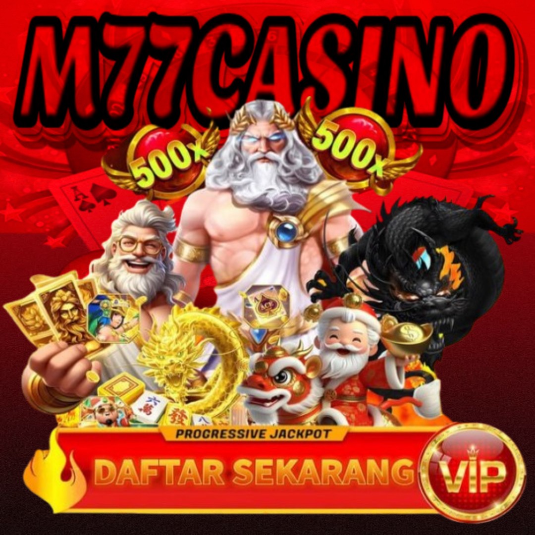M77CASINO > Alternatif Login & Daftar Aman 100% Hari ni