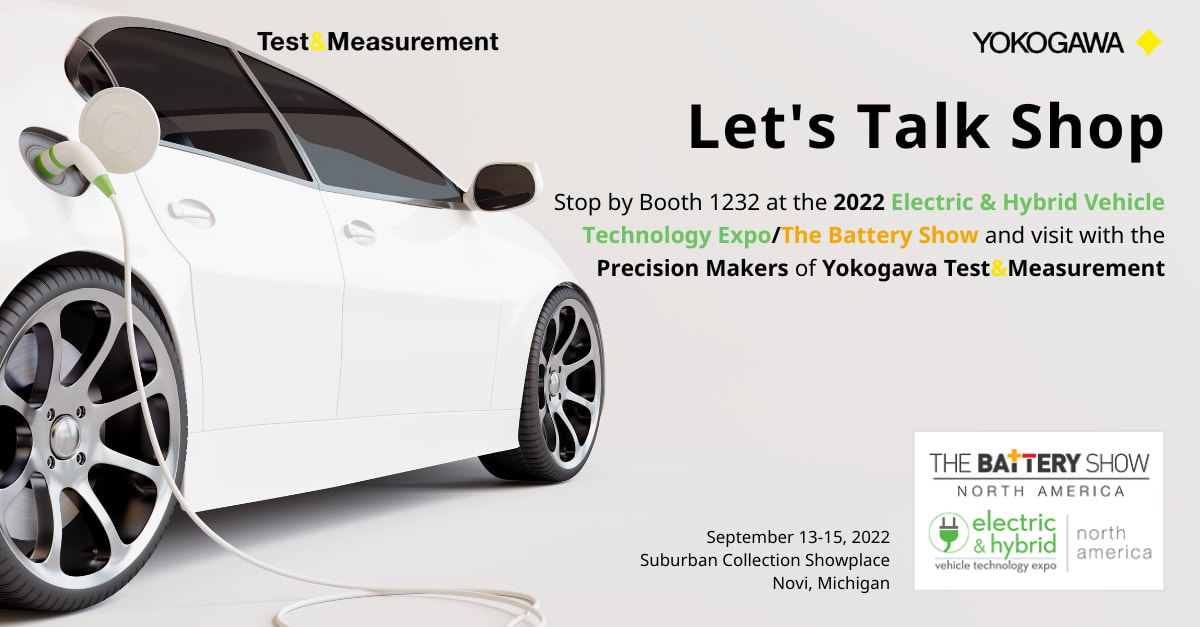 2022 Electric & Hybrid Vehicle Technology Expo/The Battery Show - Electric & Hybrid Vehicle Technology Expo