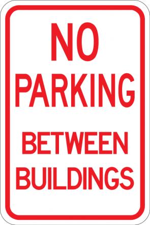 No Parking Between Buildings Signs - AR-100