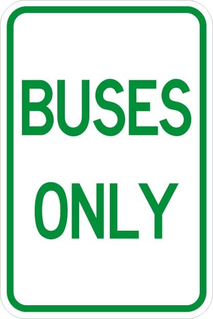 Buses Only Sign - AR-162