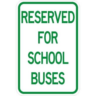 Reserved for School Buses Sign - AR-163