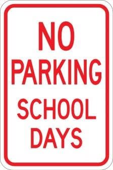No Parking School Days - AR-210