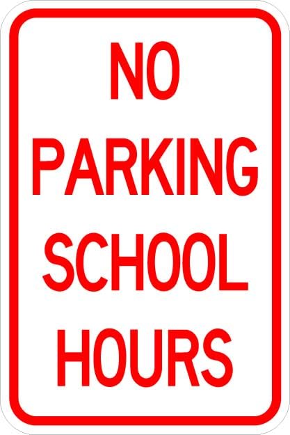 No Parking School Hours Sign - AR-216