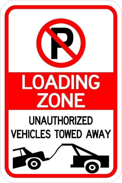 No Parking (Symbol) Loading Zone Tow Away Signs- AR-231