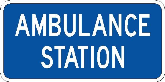 Ambulance Station (Plaque) Sign - D9-13BP
