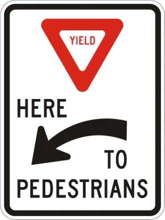 Yield to Pedestrians Sign - R1-5aL