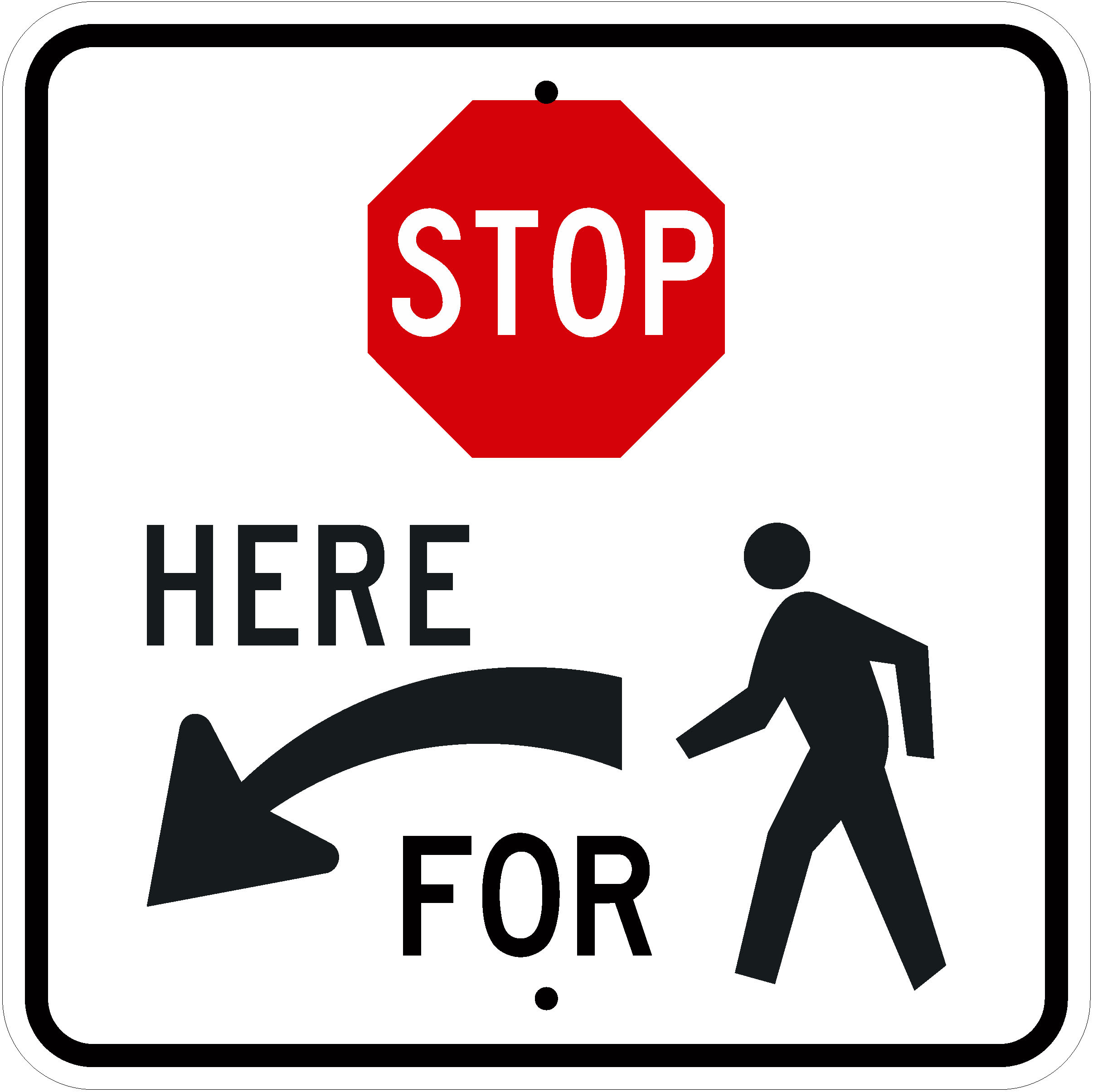 Stop Here for Pedestrians Left Sign - R1-5bL