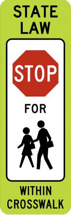Stop Within Crosswalk Sign - R1-6c