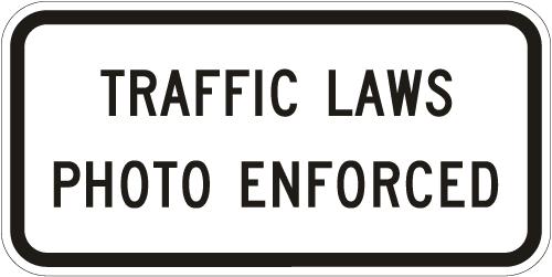 Traffic Laws Photo Enforced Sign - R10-18 - View 2