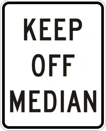 Keep Off Median Sign - R11-1