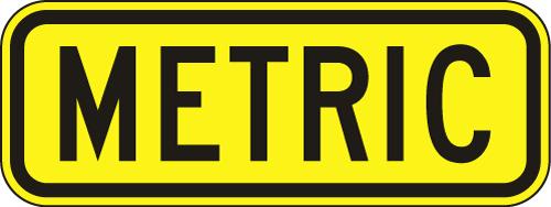 Metric Sign - R12-6