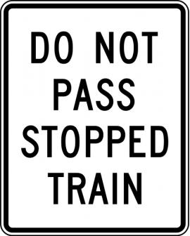 Do Not Pass Stopped Train Sign - R15-5a