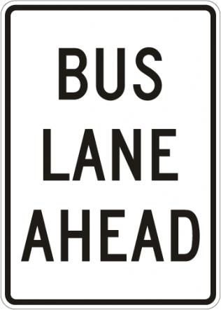 Bus Lane Ahead Sign - R3-10a