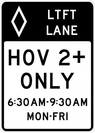 HOV Lane Assignment Sign - R3-11a