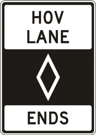 HOV Lane Ends Sign - R3-12a