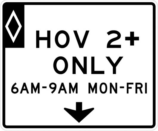 HOV Lane Assignment Sign - R3-14