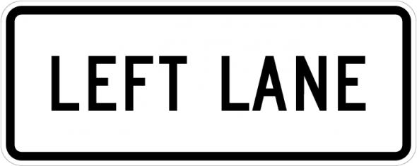 HOV Left Lane Sign - R3-5b