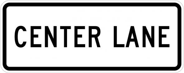 Center Lane Sign - R3-5e