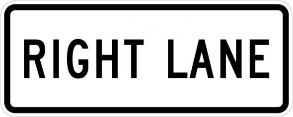 Right Lane (Plaque) Sign - R3-5f