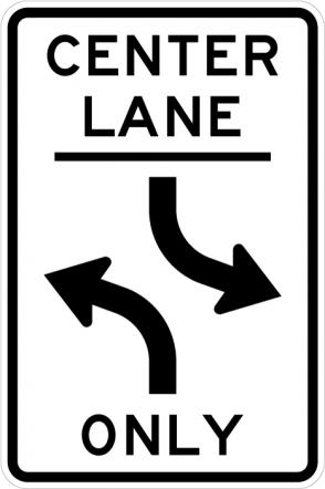 Two Way Left Turn Only Sign - R3-9b