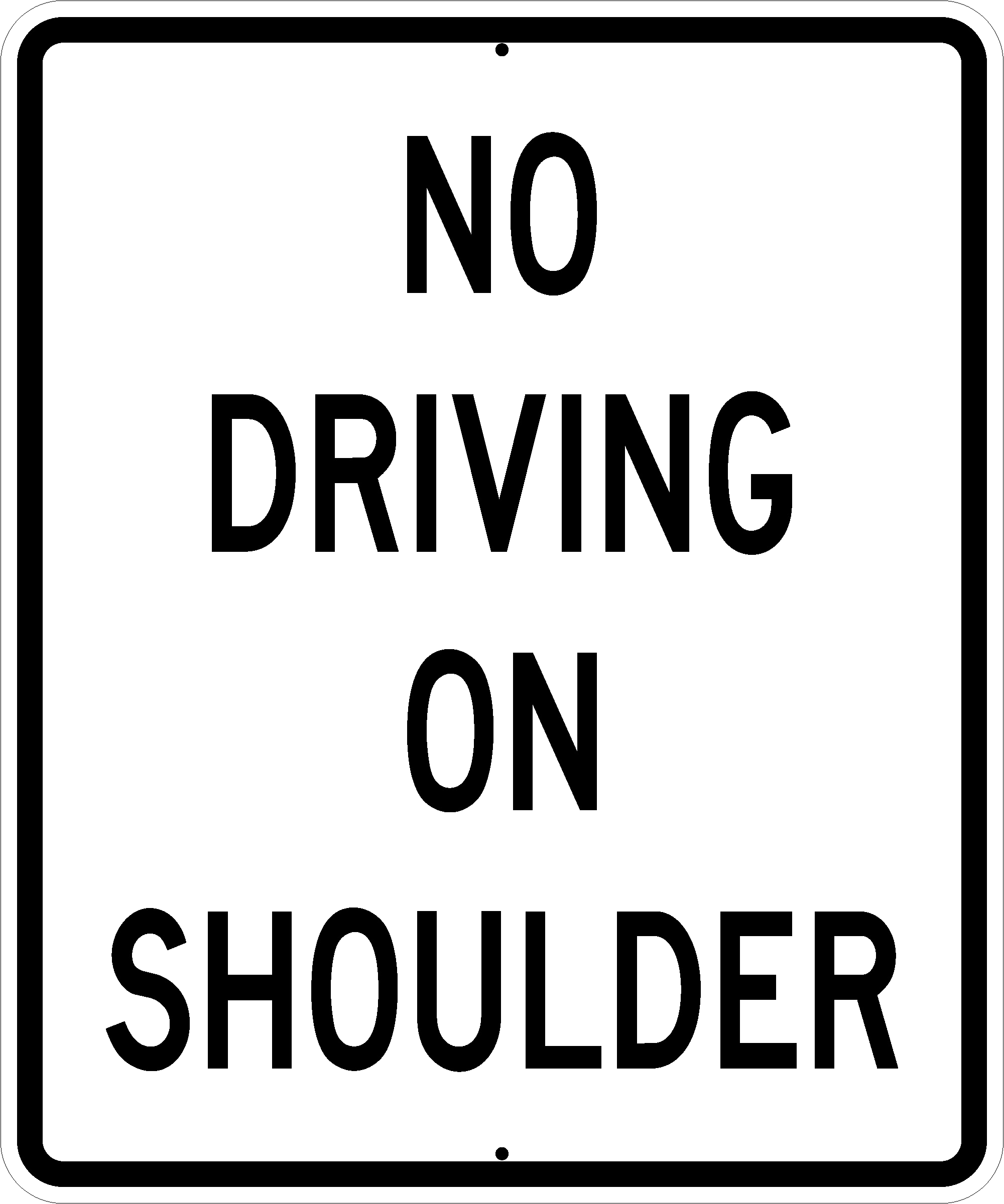 No Driving On Shoulder - R4-17