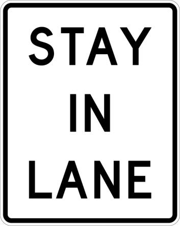 Stay In Line Sign - R4-9