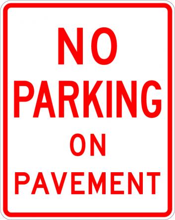 No Parking On Pavement Sign - R8-1