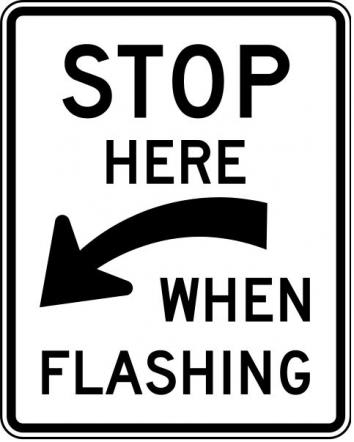 Stop Here When Flashing Sign - R8-10a