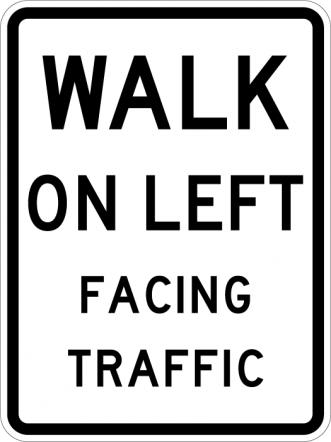 Walk On Left Facing Traffic Sign - R9-1