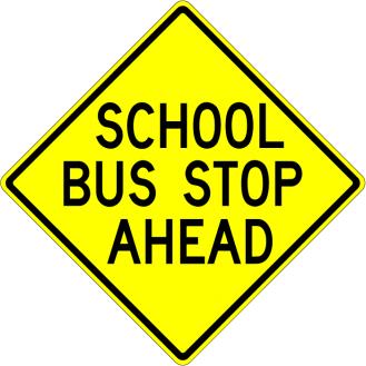 School Bus Stop Ahead Sign - S3-1