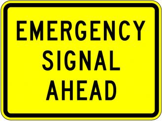 Emergency Signal Ahead Sign - W11-12P