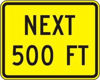 Next (distance) Feet Sign - W16-4