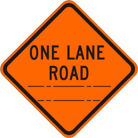 One Lane Road (distance) Sign - W20-4