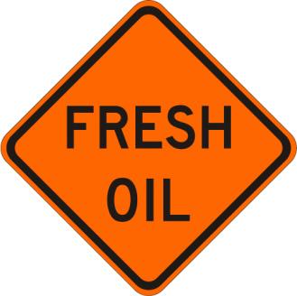 Fresh Oil Sign - W21-2