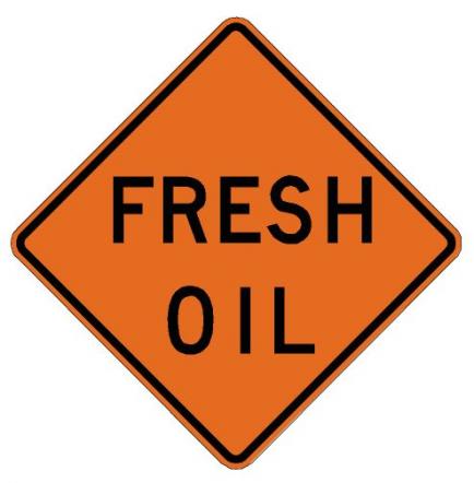 Fresh Oil Roll-Up Construction Signs - W21-2-RU