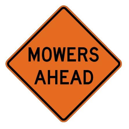 Mowers Ahead Roll-Up Construction Signs - W21-8-RU