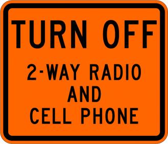 Turn Off 2-Way Radio and Cell Phone Sign - W22-2-O
