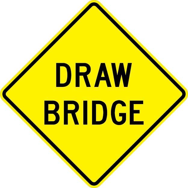 Draw Bridge Sign - W3-6