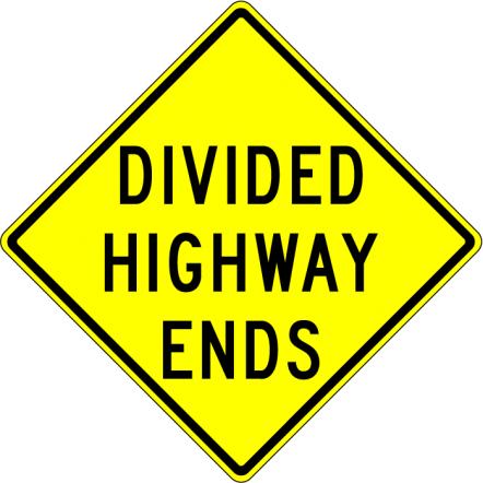 Divided Highway Ends Sign - W6-2A