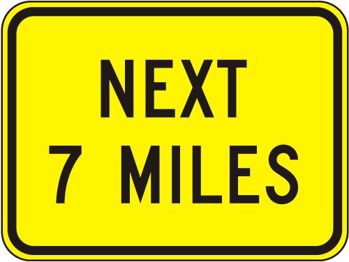 Next (distance) Miles Sign - W7-3A