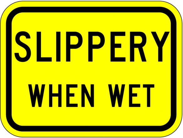 Slippery When Wet Sign - W8-10P