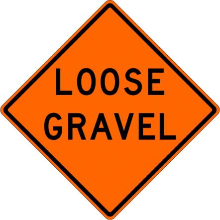 Loose Gravel Sign  - W8-7